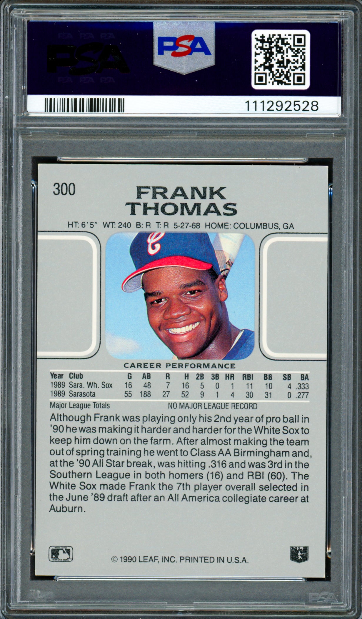 Frank Thomas Autographed 1990 Leaf Rookie Card #300 Chicago White Sox PSA 7 Auto Grade Gem Mint 10 PSA/DNA #111292528