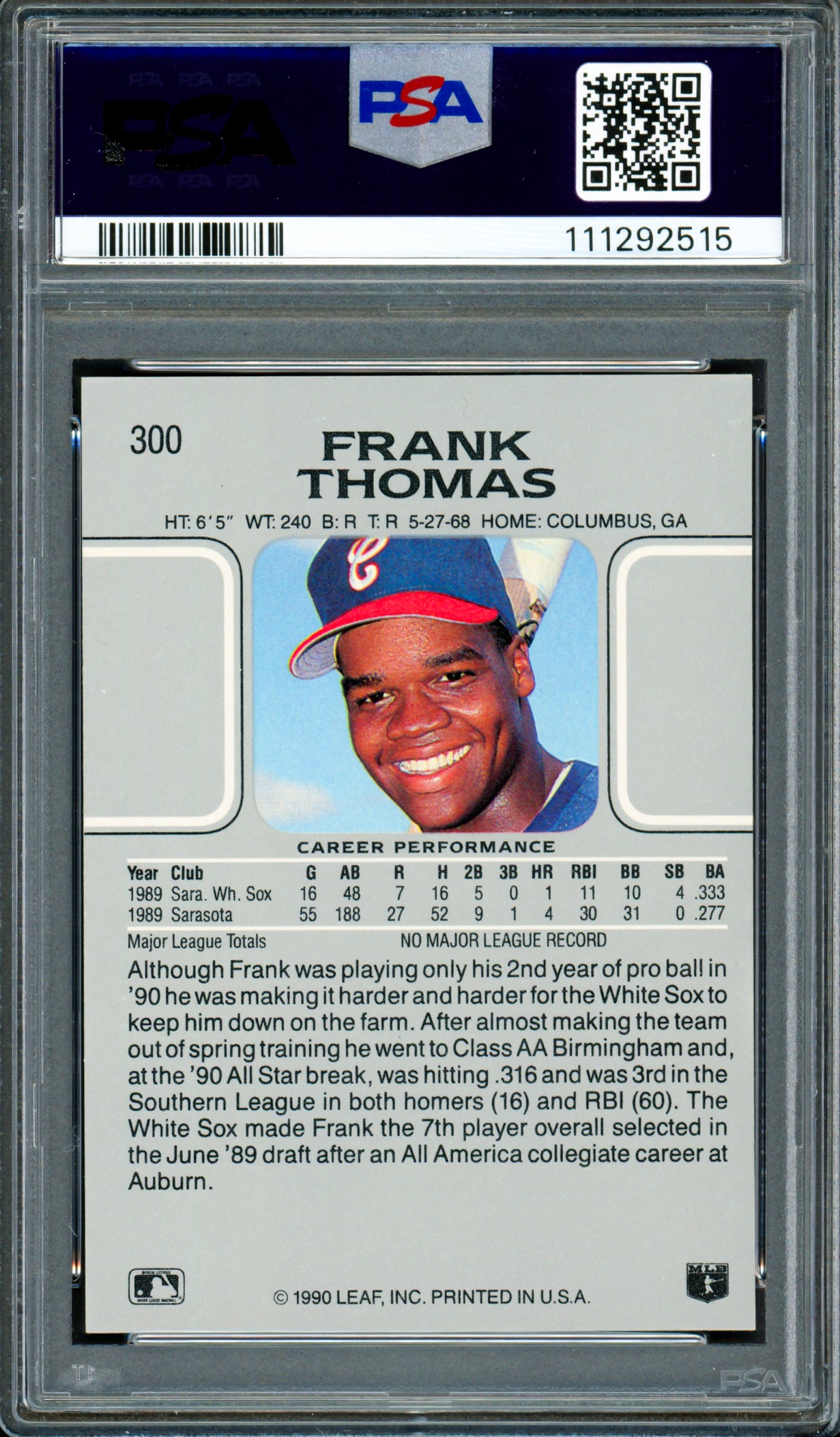 Frank Thomas Autographed 1990 Leaf Rookie Card #300 Chicago White Sox PSA 7 Auto Grade Gem Mint 10 PSA/DNA #111292515