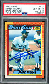 Frank Thomas Autographed 1990 Topps Rookie Card #414 Chicago White Sox PSA 10 Auto Grade Gem Mint 10 PSA/DNA #111292637