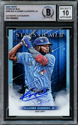 Vladimir Guerrero Jr. Autographed 2022 Topps Stars of MLB Card #SMLB-22 Toronto Blue Jays Auto Grade Gem Mint 10 Beckett BAS Stock #218660