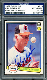 Cal Ripken Sr. Autographed 1982 Donruss Card #579 Baltimore Orioles PSA/DNA #83308408