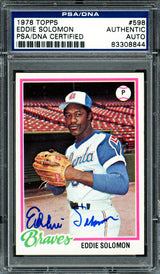 Eddie Solomon Autographed 1978 Topps Card #598 Atlanta Braves PSA/DNA #83308844