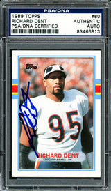 Richard Dent Autographed 1989 Topps Card #60 Chicago Bears PSA/DNA #83466813