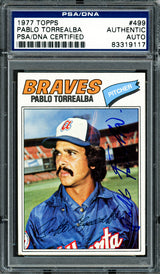 Pablo Torrealba Autographed 1977 Topps Card #499 Atlanta Braves PSA/DNA #83319117