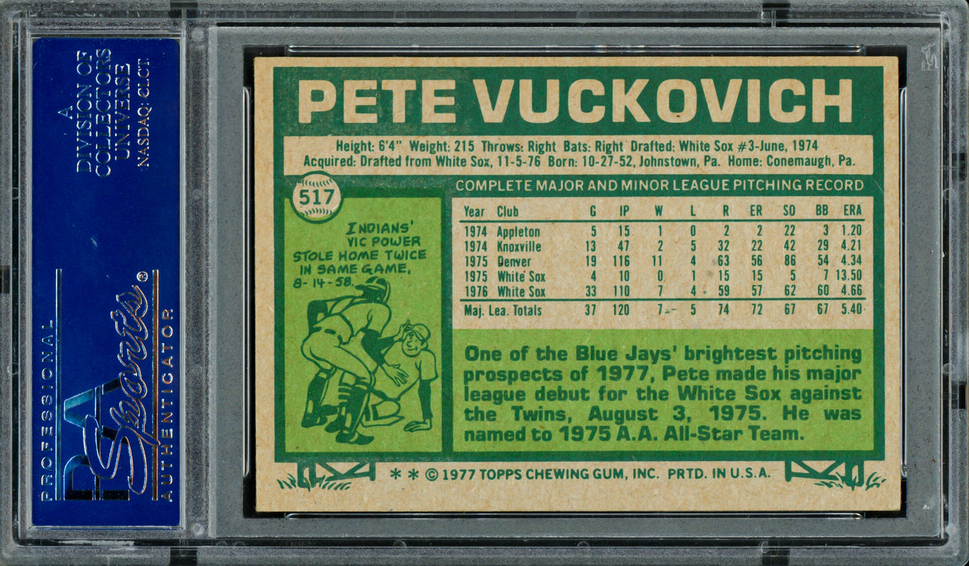 Pete Vuckovich Autographed 1977 Topps Rookie Card #517 Toronto Blue Jays PSA/DNA #83319140
