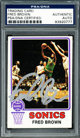 Downtown Fred Brown Autographed 1973-74 Topps Rookie Card #103 Seattle Supersonics PSA/DNA #83920777