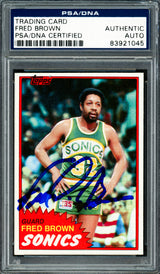 Downtown Fred Brown Autographed 1981-82 Topps Card #43 Seattle Supersonics PSA/DNA #83921045