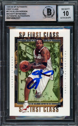 Allen Iverson Autographed 1999-00 SP Authentic First Class Card #FC10 Philadelphia 76ers Auto Grade Gem Mint 10 Beckett BAS Witnessed #16562227