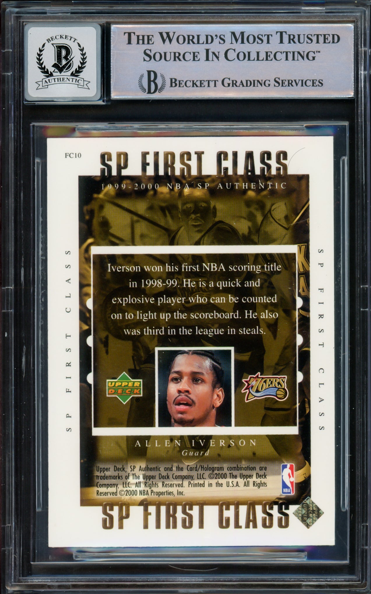Allen Iverson Autographed 1999-00 SP Authentic First Class Card #FC10 Philadelphia 76ers Auto Grade Gem Mint 10 Beckett BAS Witnessed #16562227