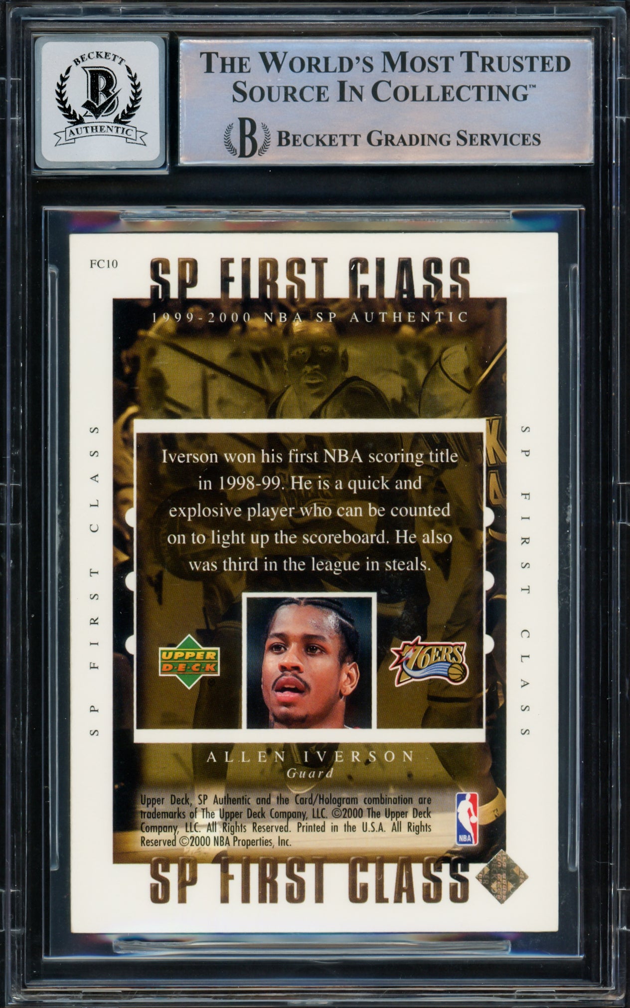 Allen Iverson Autographed 1999-00 SP Authentic First Class Card #FC10 Philadelphia 76ers Auto Grade Gem Mint 10 Beckett BAS Witnessed #16562224