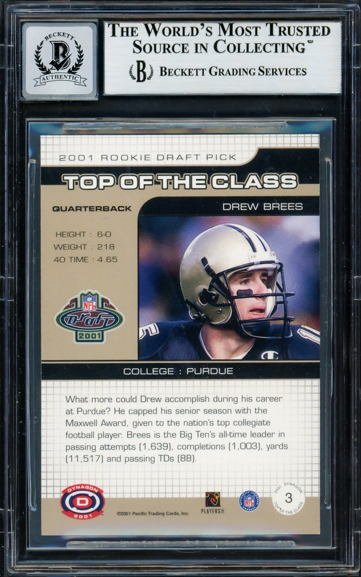Drew Brees Autographed 2001 Pacific Dynagon Rookie Card #3 New Orleans Saints Auto Grade Gem Mint 10 Beckett BAS Stock #220324