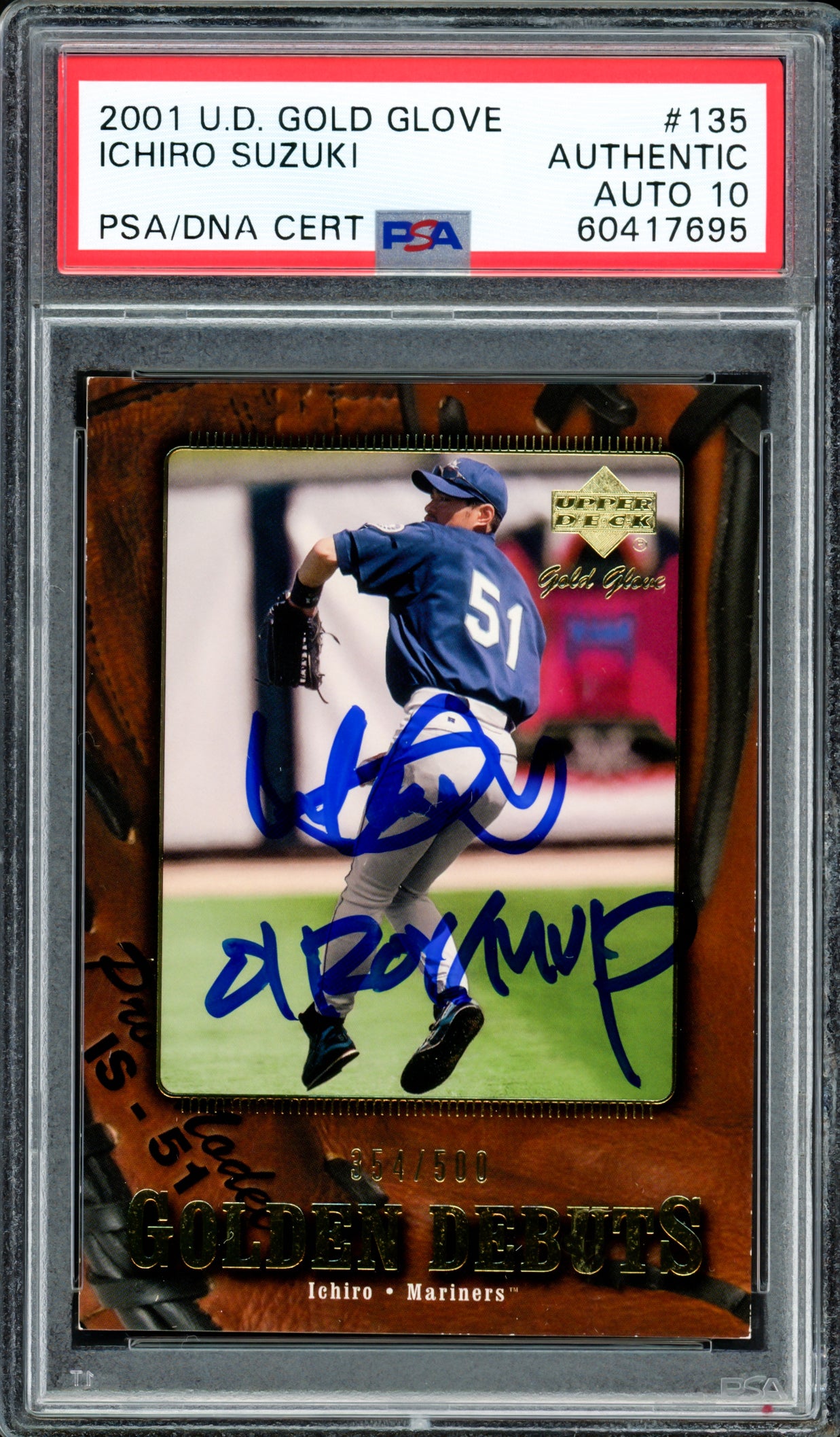Ichiro Suzuki Autographed 2001 UD Gold Glove Rookie Card #135 Seattle Mariners Auto Grade Gem Mint 10 "01 ROY/MVP" #354/500 PSA/DNA #60417695