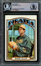 Dock Ellis Autographed 1972 Topps Card #179 Pittsburgh Pirates Beckett BAS #15866533