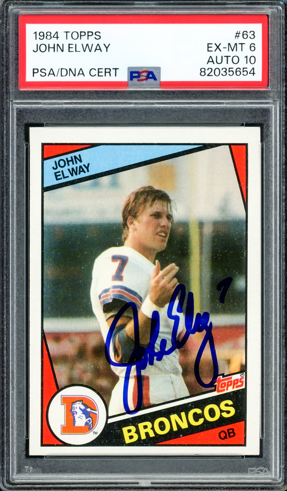 John Elway Autographed 1984 Topps Rookie Card #63 Denver Broncos PSA 6 Auto Grade Gem Mint 10 PSA/DNA #82035654