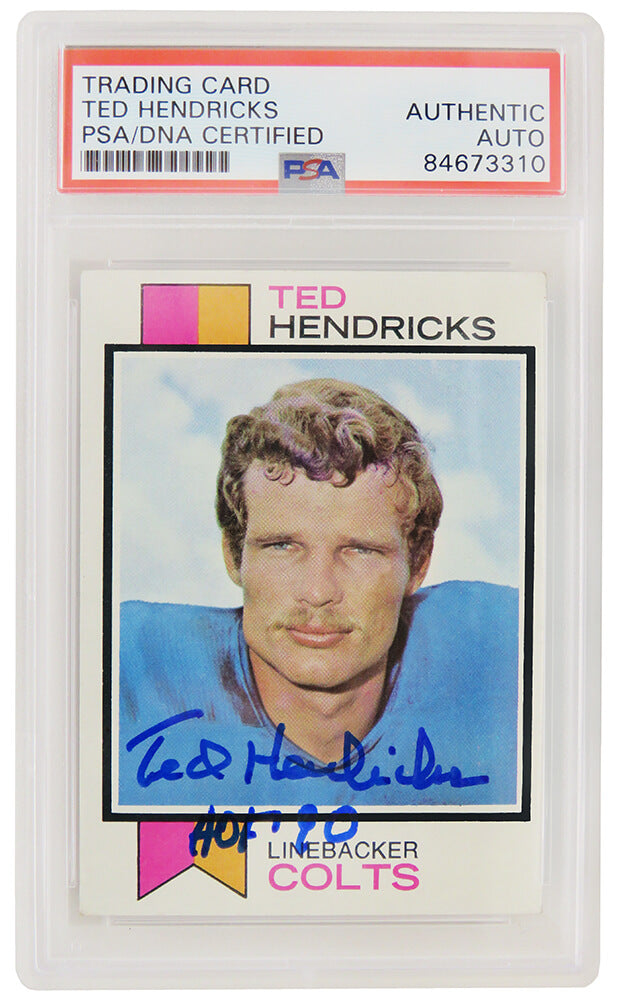 Ted Hendricks Signed Colts 1973 Topps Football Card #430 w/HOF'90 - (PSA/DNA Encapsulated)