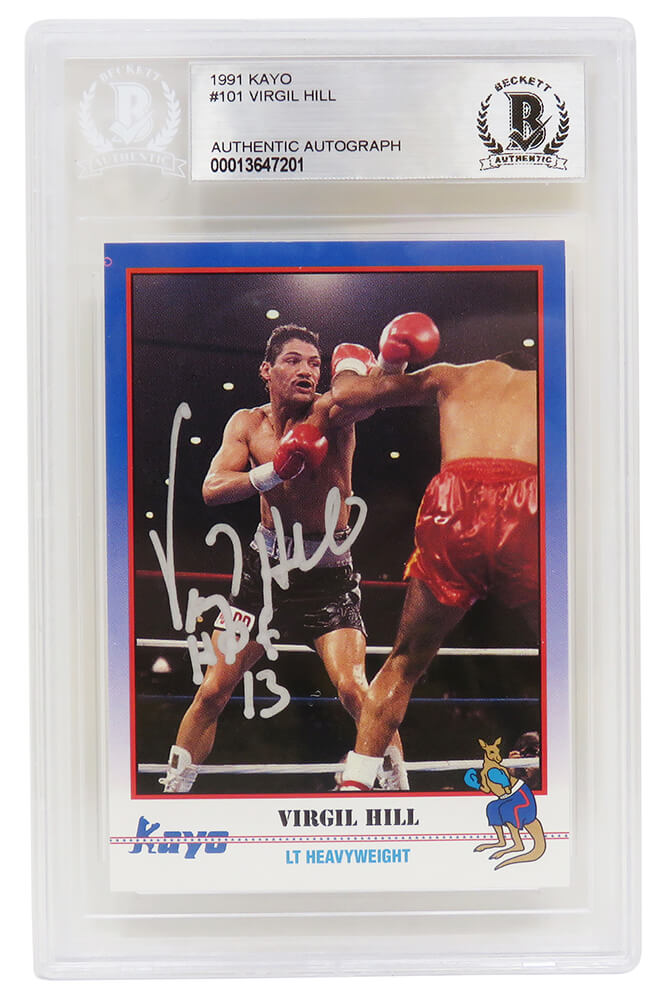 Virgil Hill Signed 1991 Kayo Boxing Trading Card #101 w/HOF'13 - (Beckett Encapsulated)