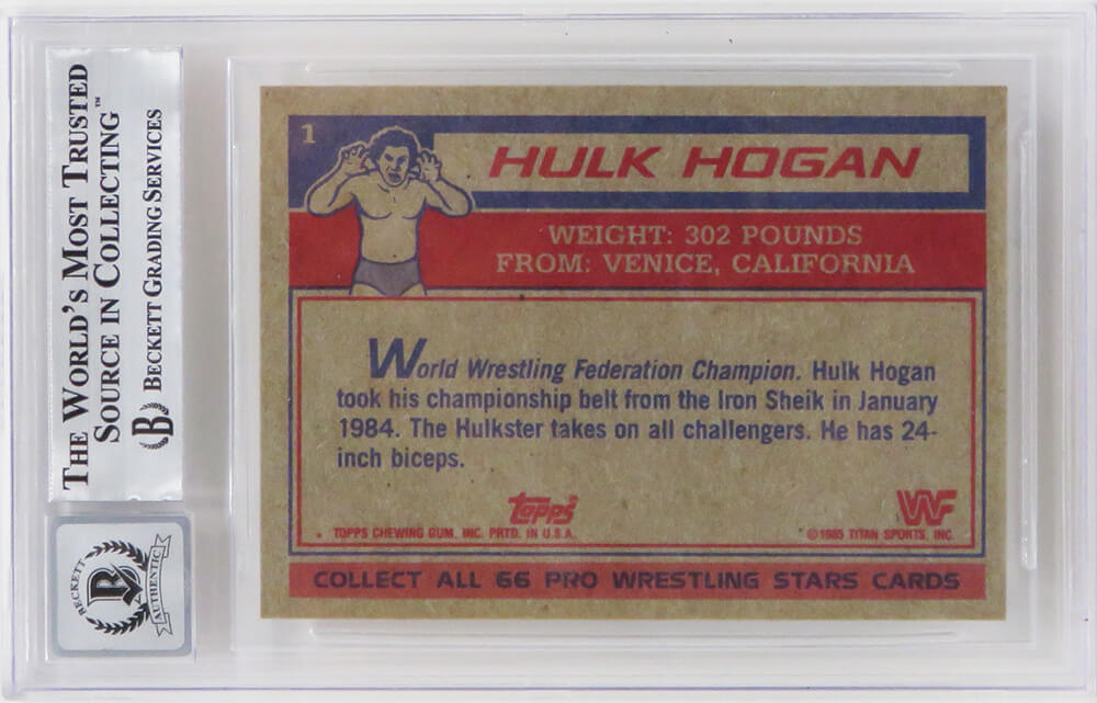 Hulk Hogan Signed WWF 1985 Topps Wrestling Rookie Card #1 (Beckett Encapsulated/ Auto Grade 10)