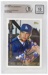 Todd Hollandsworth Signed Los Angeles Dodgers 1995 Topps Baseball Rookie Card #247 w/NL ROY 96 - (Beckett - Auto Grade 10)