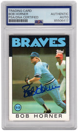 Bob Horner Signed Braves 1986 Topps Baseball Trading Card #220 - (PSA Encapsulated)
