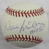 Willie McCovey Signed Auto Rawlings Baseball w/ HOF Insc Steiner Hologram
