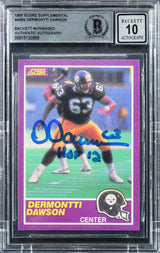 Steelers Dermontti Dawson Signed 1989 Score #408S RC Card Auto 10! BAS Slabbed