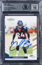 Broncos Champ Bailey Authentic Signed 2007 Score #254 Card Auto 10! BAS Slabbed