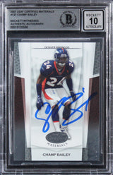 Broncos Champ Bailey Signed 2007 Leaf Certified Mat #137 Card Auto 10! BAS Slab