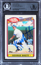 Royals George Brett Authentic Signed 1990 Topps Hills Hit Men #10 Card BAS Slab