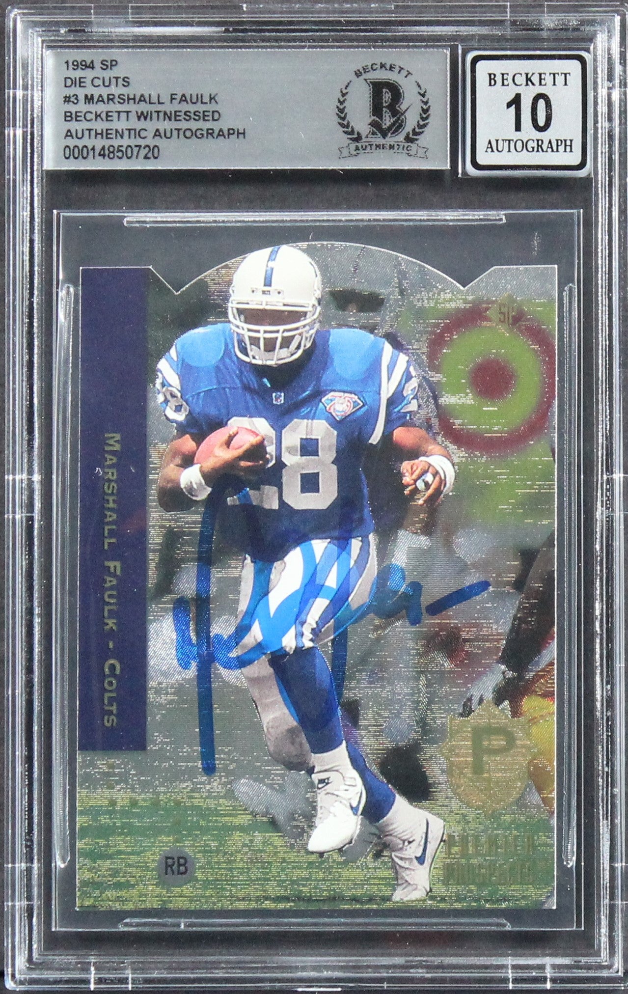 Colts Marshall Faulk Signed 1994 SP Die Cuts #3 Rookie Card Auto 10! BAS Slabbed