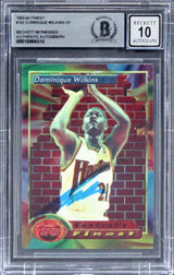 Hawks Dominique Wilkins Signed 1993 Finest #102 CF Card Auto 10! BAS Slabbed