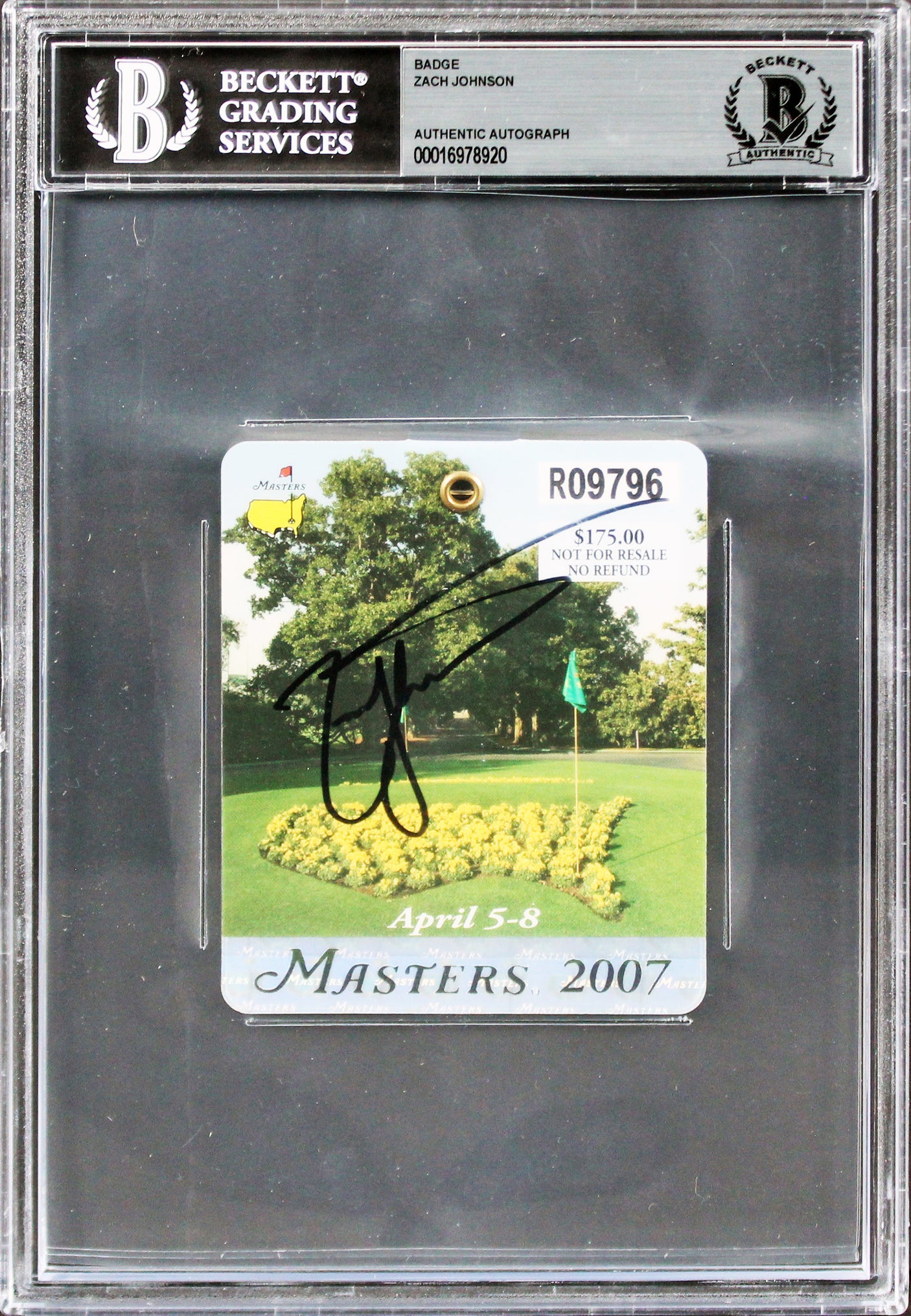 Zach Johnson Signed 2007 Masters Augusta National Club Badge Ticket BAS Slabbed