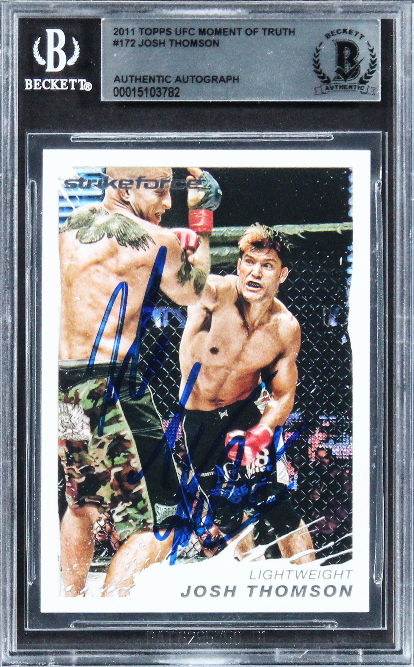 Josh Thomson Authentic Signed 2011 Topps MMA Moment of Truth #172 Card BAS Slab