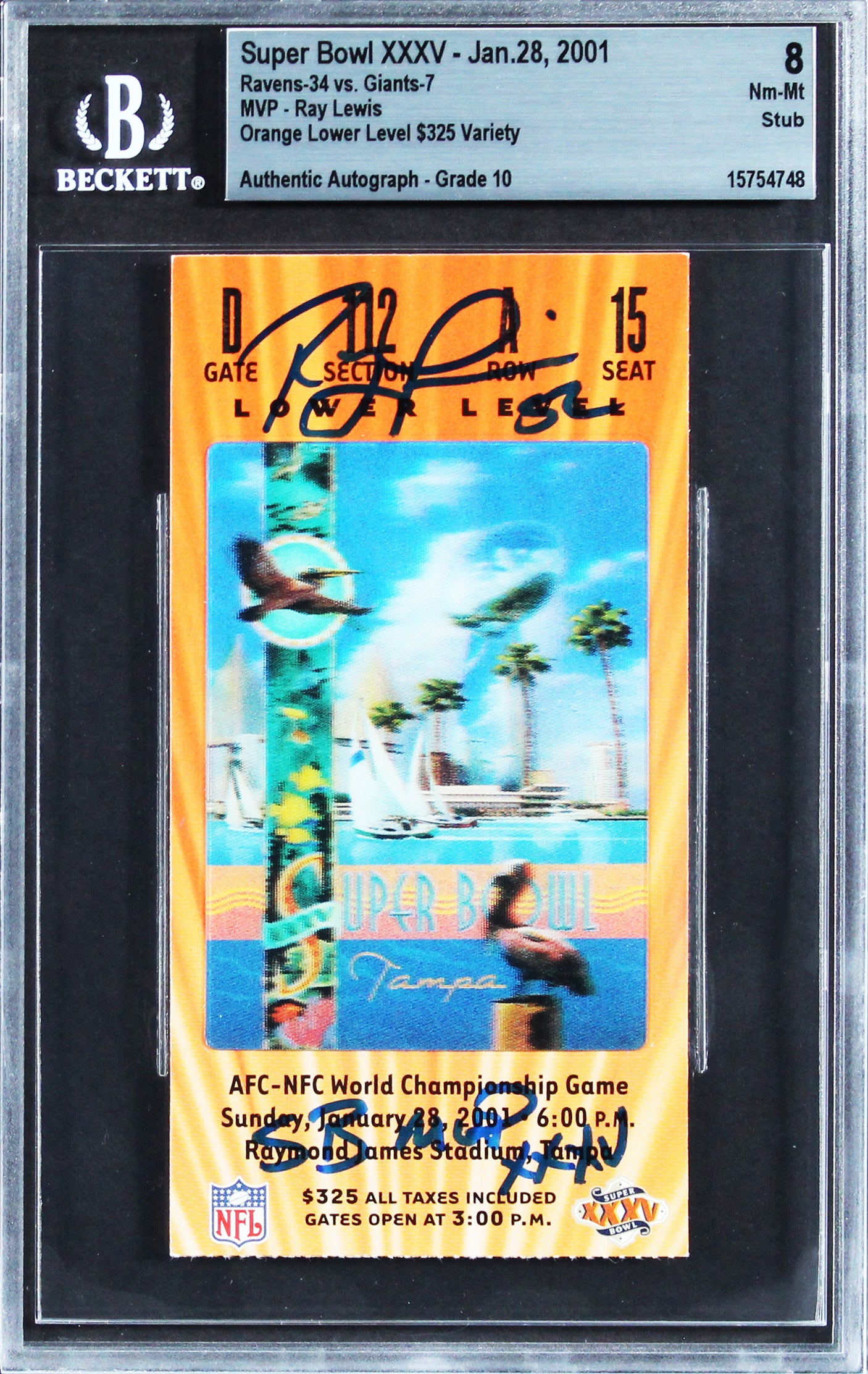 Ray Lewis "SB MVP XXXV" Signed SB XXXV Ticket Stub Ticket 8 Auto 10! BAS Slabbed