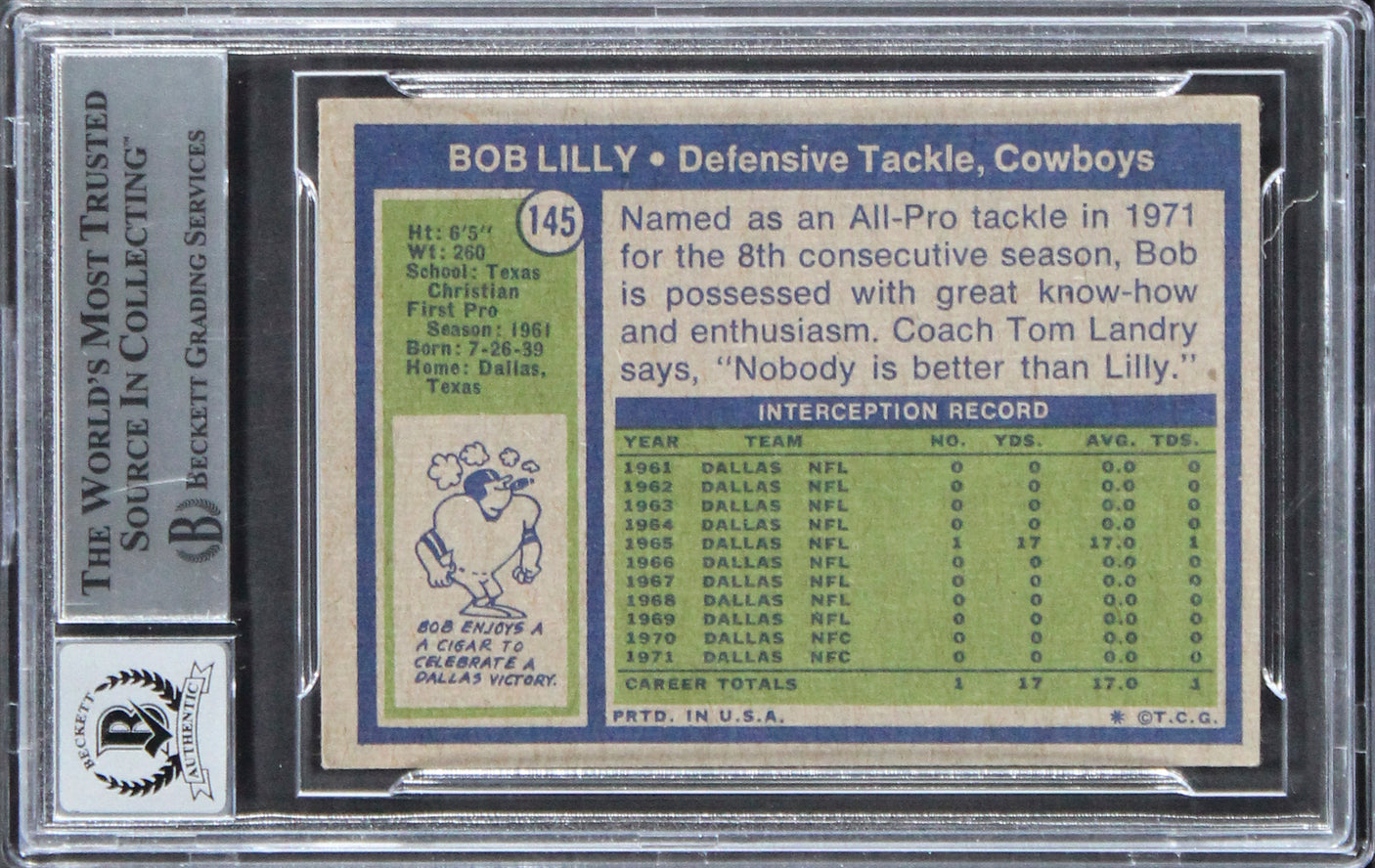 Cowboys Bob Lilly "2x Insc." Signed 1972 Topps #145 Card Auto 10! BAS Slabbed