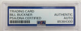 1971 Topps Bill Buckner Signed Auto Autograph Encapsulated Baseball Card PSA/DNA