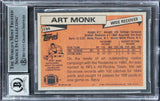 Art Monk "HOF 08" Signed 1981 Topps #194 Rookie Card Auto 10! BAS Slabbed