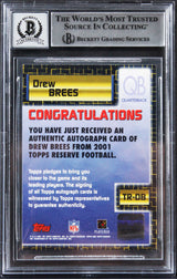 Chargers Drew Brees Signed 2001 Topps Reserve #TRDB RC Card Auto 10! BAS Slabbed