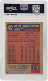 Ron Jaworski Signed Philadelphia Eagles 1985 Topps Football Card #132 - (PSA Encapsulated)