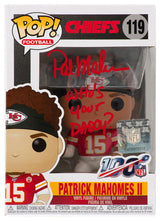 Pat (Patrick) Mahomes Sr. Signed Chiefs Patrick Mahomes NFL Funko Pop Doll #119 w/Who's Your Daddy?