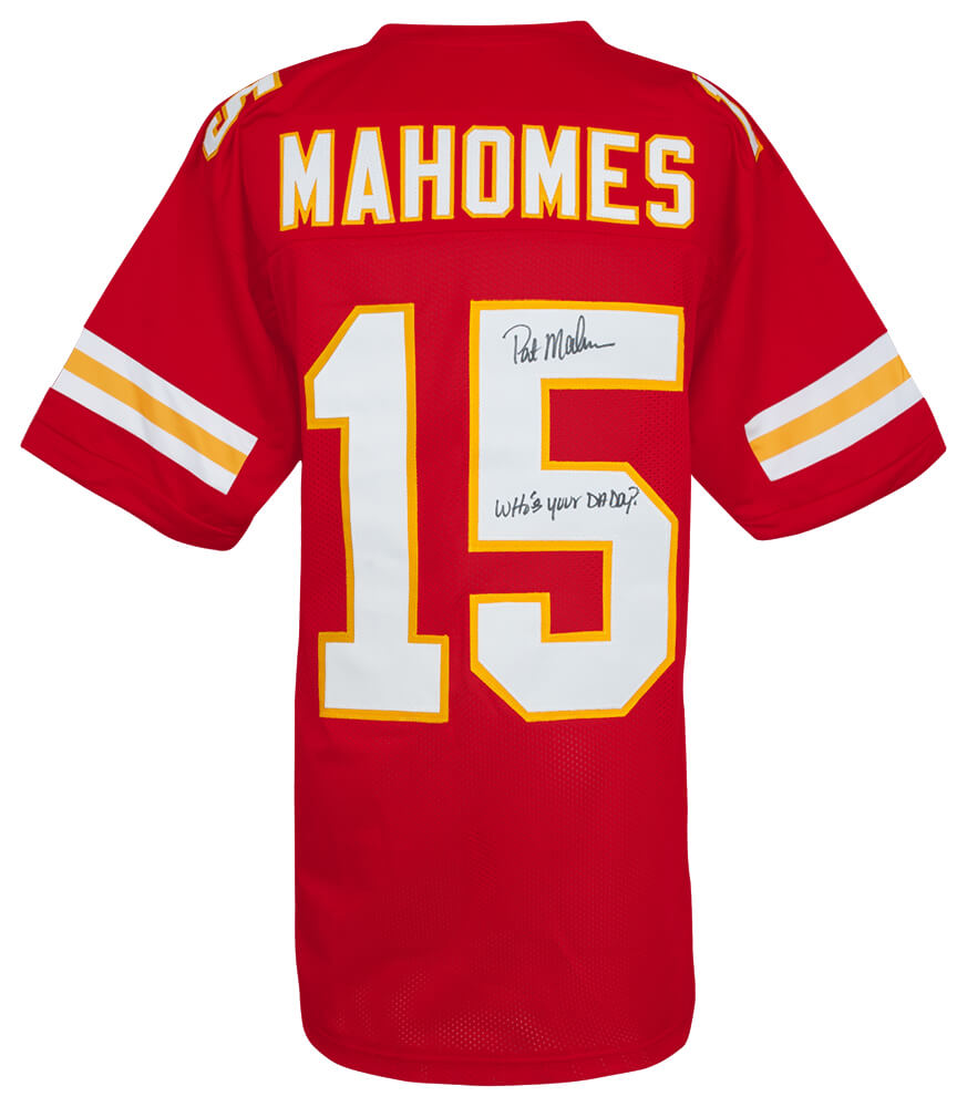 Pat (Patrick) Mahomes Sr. Signed Red Custom Football Jersey w/Who's Your Daddy?