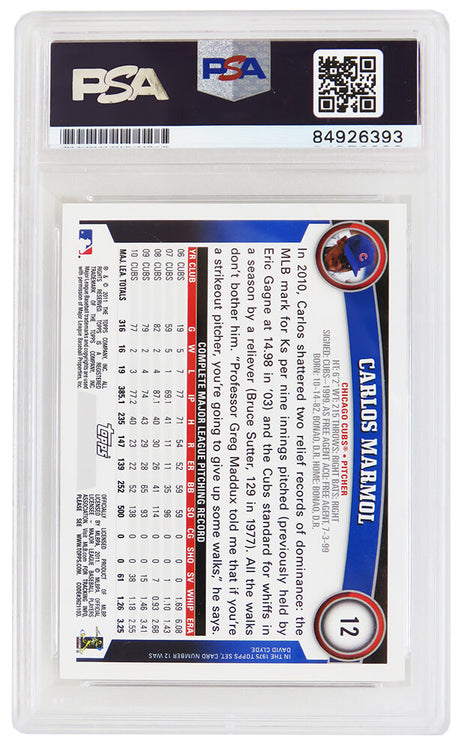 Carlos Marmol Signed Chicago Cubs 2011 Topps Baseball Card #12 - (PSA Encapsulated)