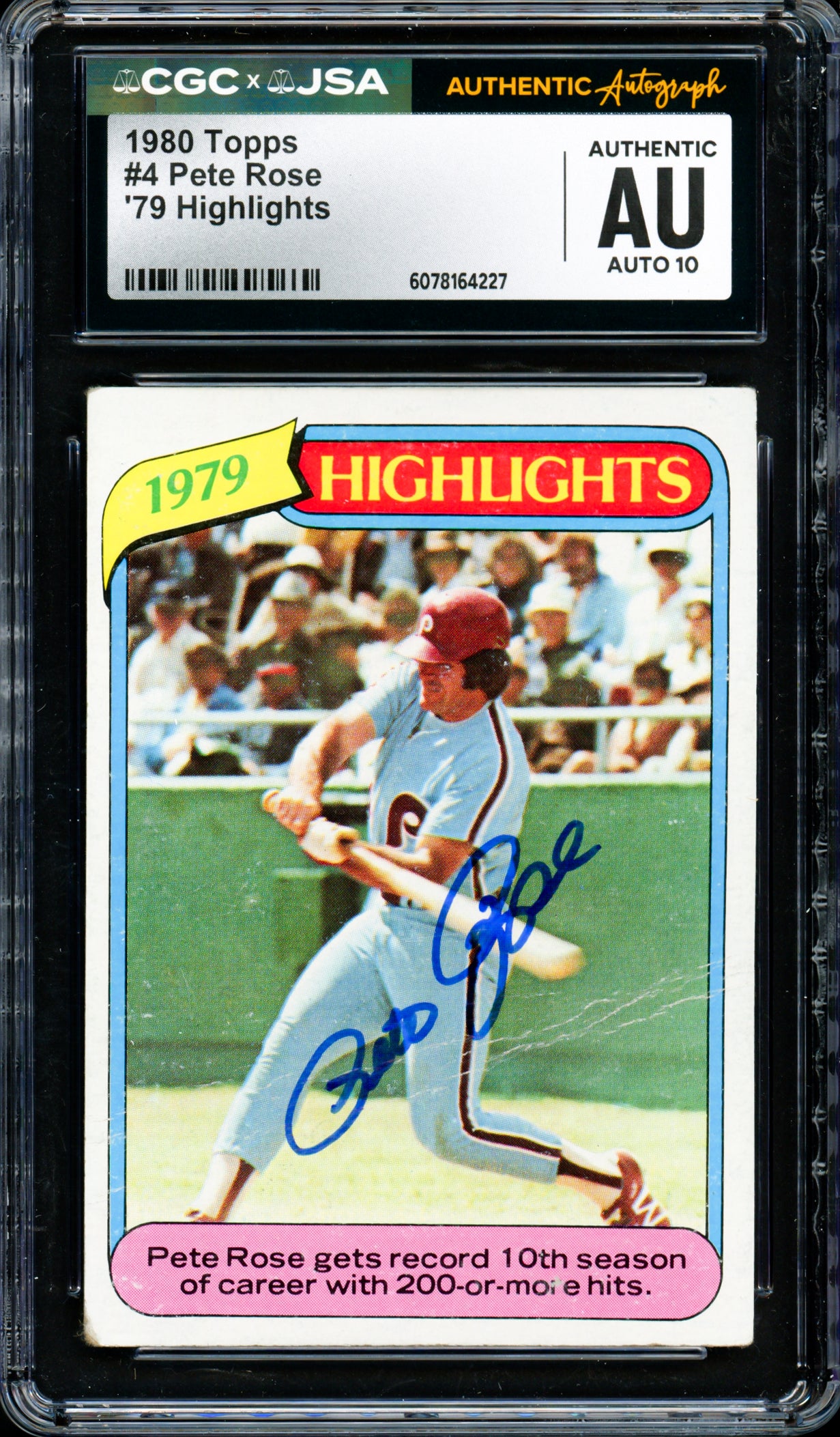 Pete Rose Autographed 1980 Topps Card #4 Philadelphia Phillies Auto Grade Gem Mint 10 CGC x JSA #6078164227