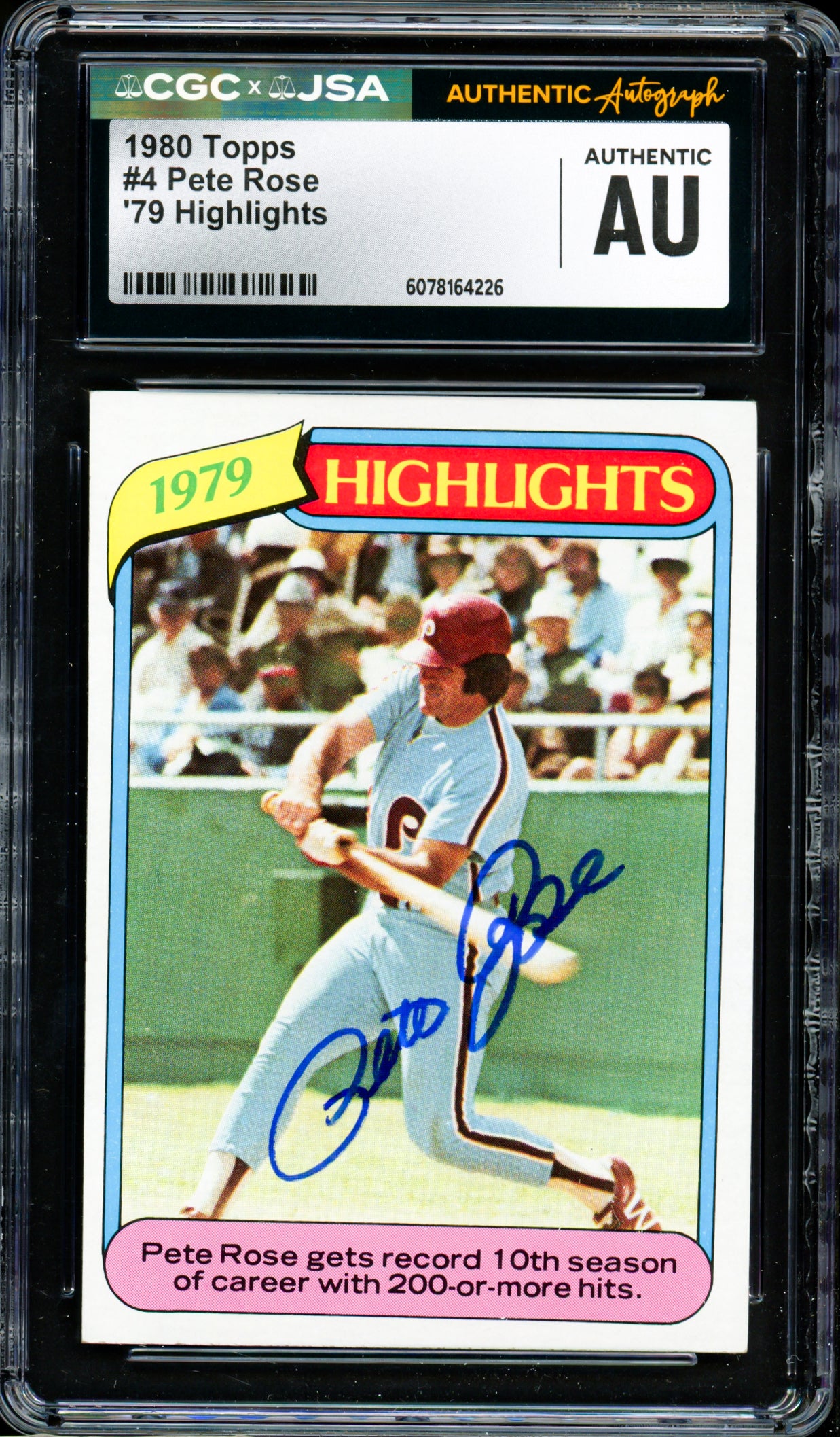 Pete Rose Autographed 1980 Topps Card #4 Philadelphia Phillies CGC x JSA #6078164226