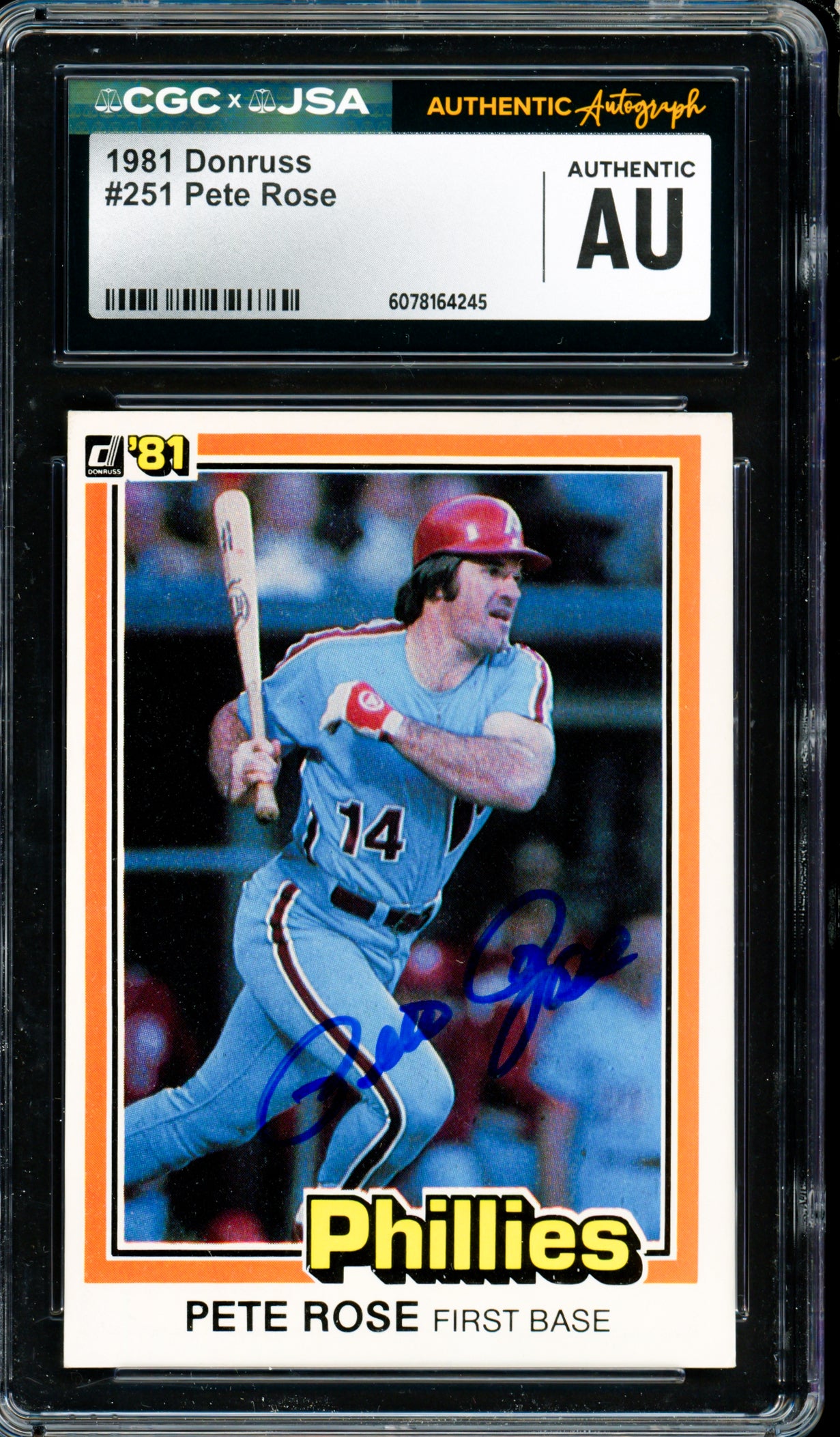Pete Rose Autographed 1981 Donruss Card #251 Philadelphia Phillies CGC x JSA #6078164245