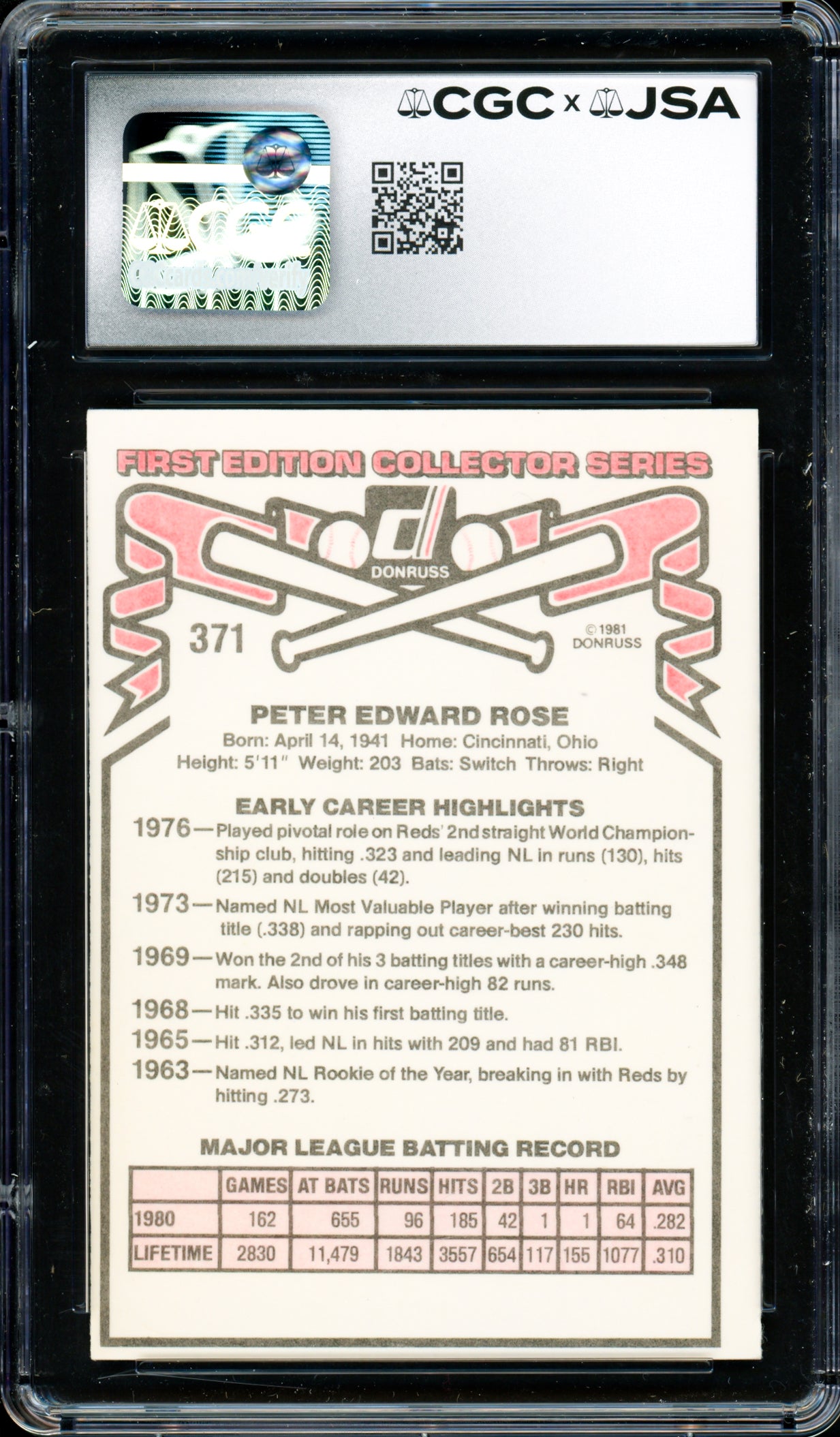 Pete Rose Autographed 1981 Donruss Card #371 Philadelphia Phillies CGC x JSA #6078164250