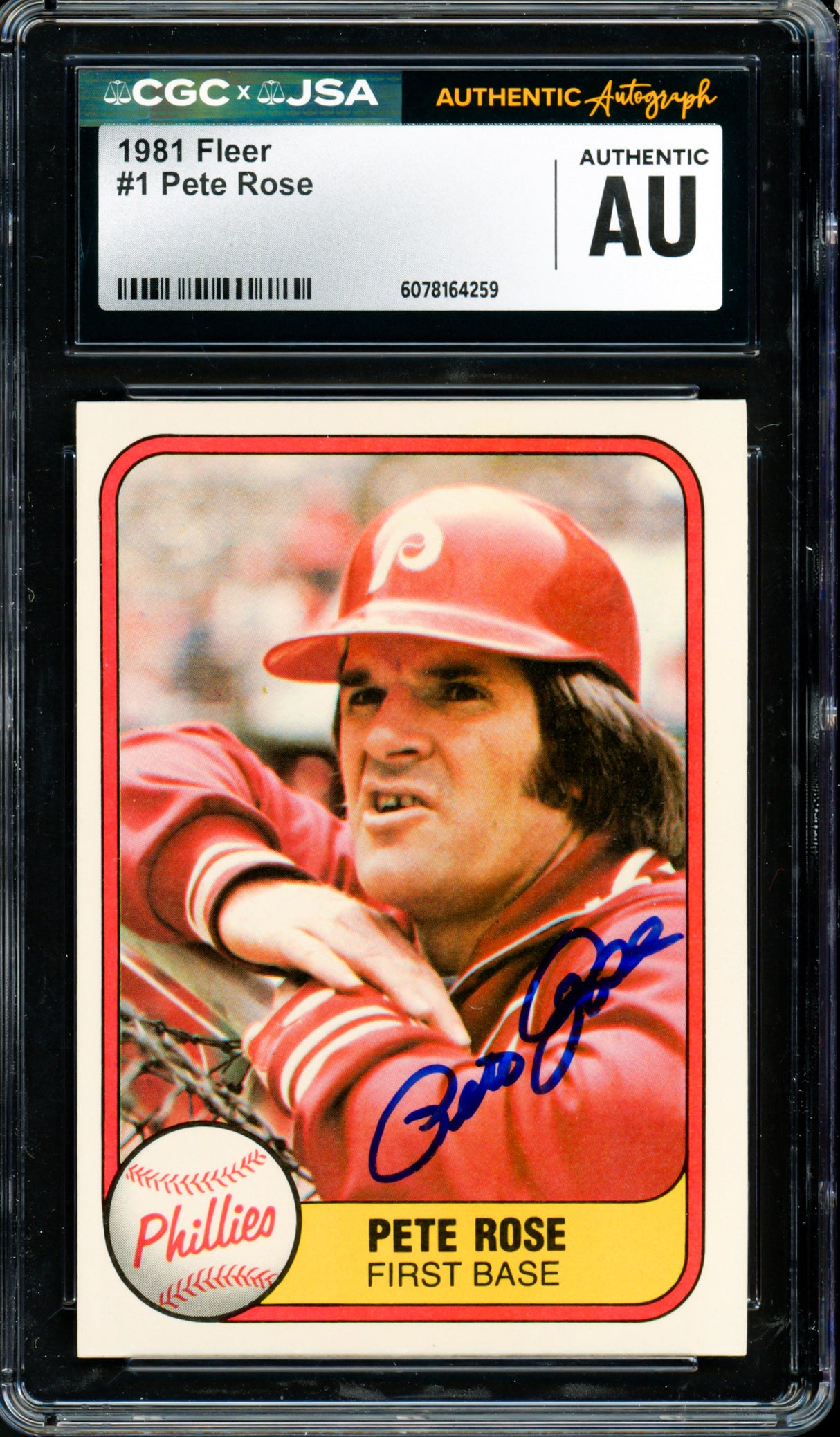 Pete Rose Autographed 1981 Fleer Card #1 Philadelphia Phillies CGC x JSA #6078164259