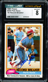 Pete Rose Autographed 1981 Topps Card #205 Philadelphia Phillies Card Grade 8 CGC x JSA #6078165006