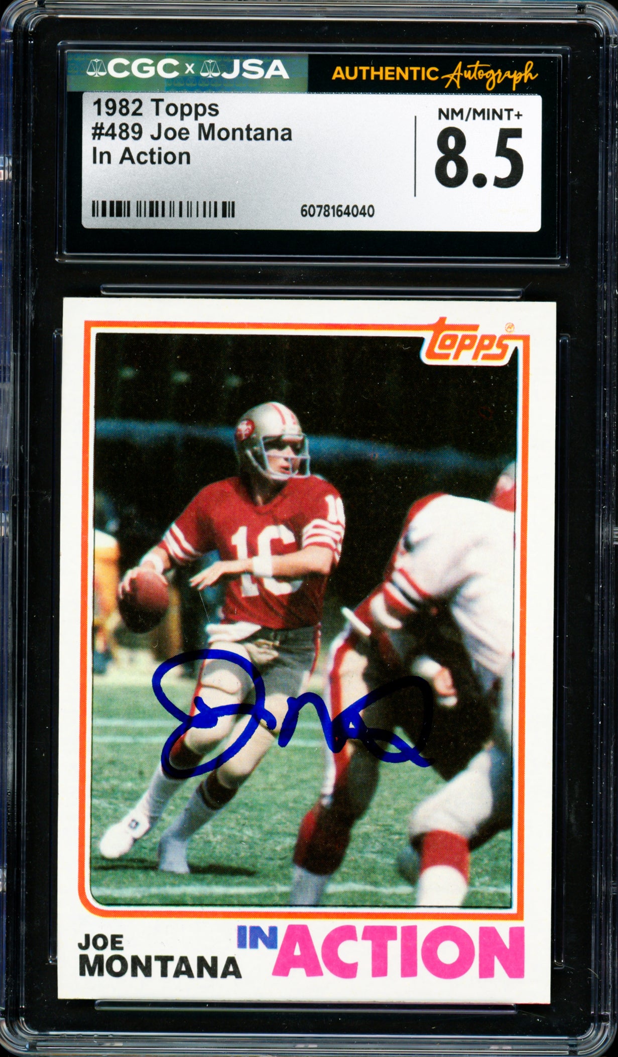 Joe Montana Autographed 1982 Topps Card #489 San Francisco 49ers Card Grade 8.5 CGC x JSA #6078164040