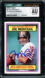 Joe Montana Autographed 1983 Topps Card #4 San Francisco 49ers Auto Grade Gem Mint 10 CGC x JSA #6078164043