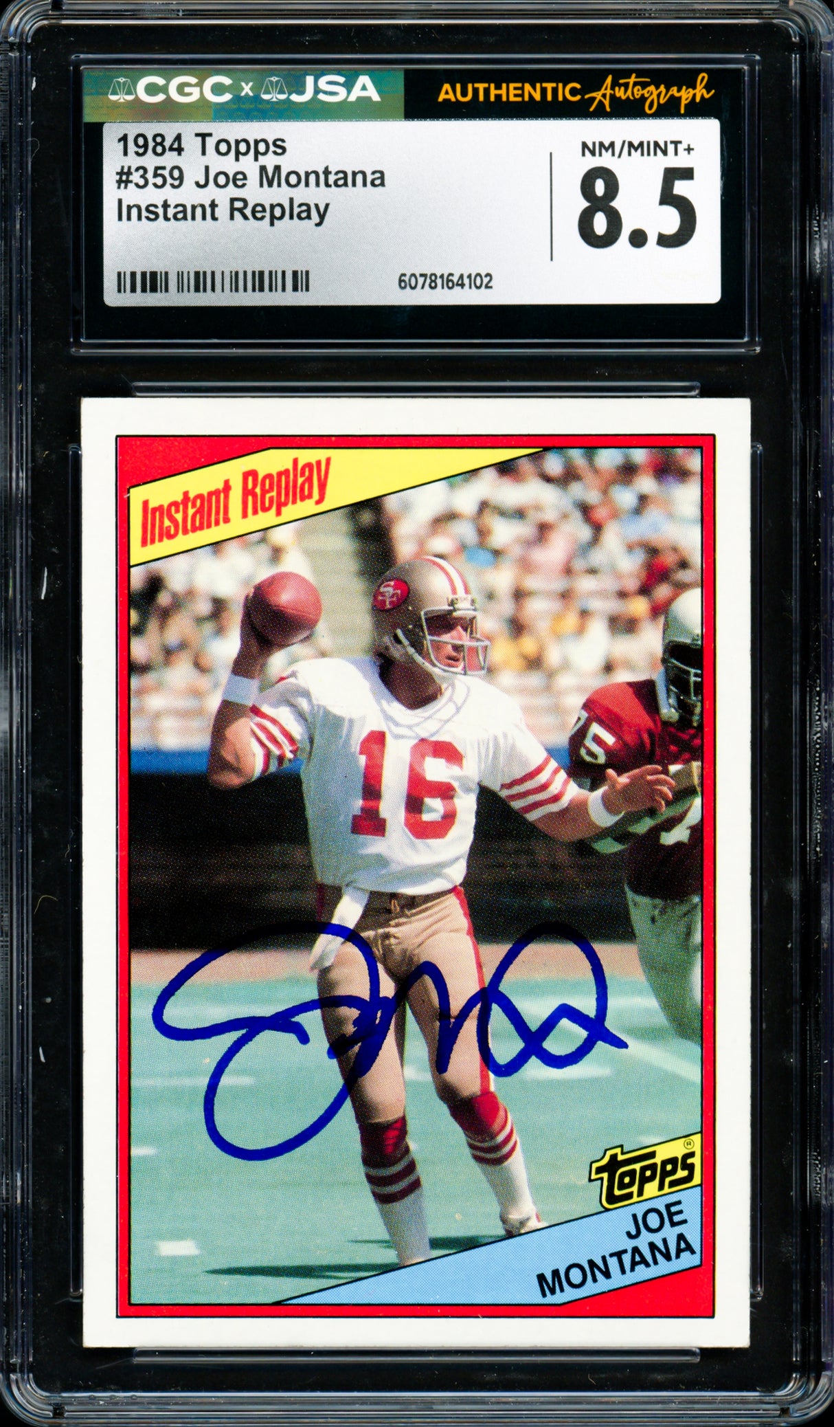 Joe Montana Autographed 1984 Topps Card #359 San Francisco 49ers Card Grade 8.5 CGC x JSA #6078164102